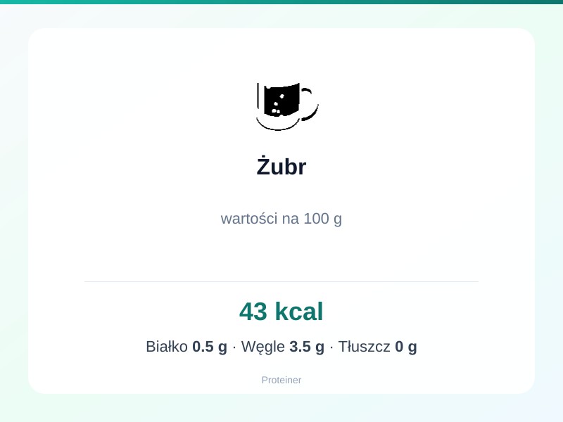 Żubr – białko 0.5g, kalorie 43 kcal, węglowodany i tłuszcz na 100g | zdrowe odżywianie